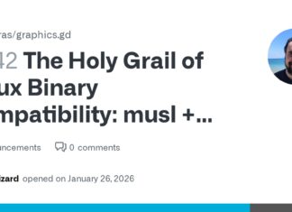 The Holy Grail of Linux Binary Compatibility: Musl and Dlopen The Holy Grail of Linux Binary Compatibility: Musl and Dlopen