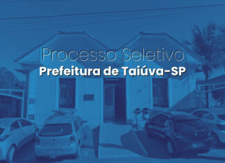 Prefeitura de Taiúva-SP abre vagas em cinco áreas Prefeitura de Taiúva-SP abre vagas em cinco áreas