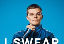 I Swear – film koji će Vam promeniti pogled na život! I Swear – film koji će Vam promeniti pogled na život!