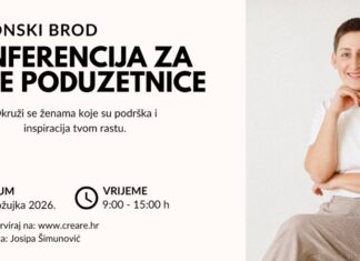 Konferencija za poduzetnice u Slavonskome Brodu Konferencija za poduzetnice u Slavonskome Brodu